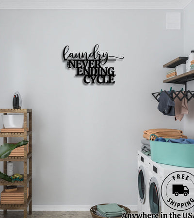 Laundry Never Ending Cycle Metal Sign